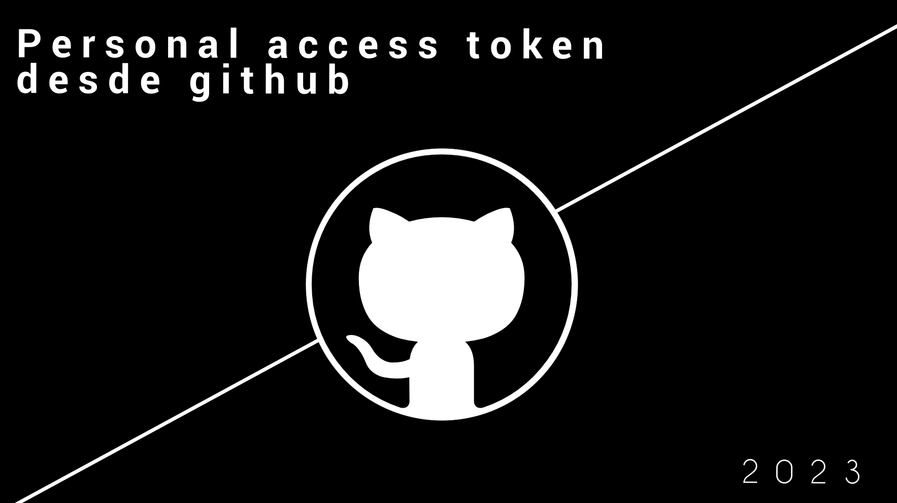 ¿Cómo generar personal access token desde GitHub?
